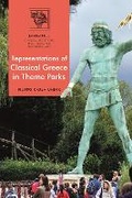 Cover: Representations of Classical Greece in Theme Parks - Bloomsbury Academic