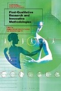 Cover: Post-Qualitative Research and Innovative Methodologies - Bloomsbury Academic