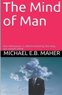 Enlarge image Cover: The Mind of Man - Michael Maher Ministries