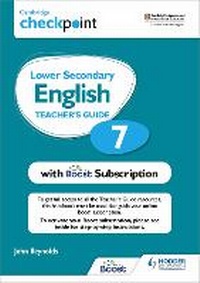 Enlarge image Cover: Cambridge Checkpoint Lower Secondary English Teacher's Guide 7 with Boost Subscription - Hodder Education