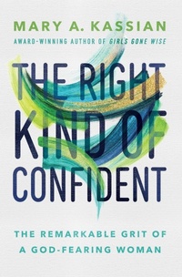 Enlarge image Cover: The Right Kind of Confident - Thomas Nelson Publishers