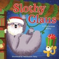 Cover: Slothy Claus - Tommy Nelson