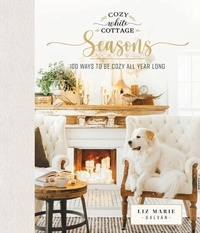 Abbildung von: Cozy White Cottage Seasons - Thomas Nelson Publishers