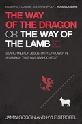 Cover: The Way of the Dragon or the Way of the Lamb - Thomas Nelson Publishers
