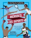 Cover: Heroes del DePorte (Sports Heroes) - Crabtree Classics