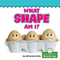Cover: What Shape Am I? - Crabtree Seedlings