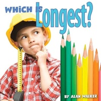Enlarge image Cover: Which Is Longest? - Crabtree Publishing Co,US