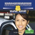 Cover: Hometown Police - Crabtree Publishing Co,US