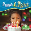Cover: I See Light - Crabtree Publishing Co,US