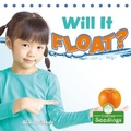 Cover: Will It Float? - Crabtree Publishing Co,US