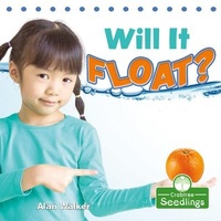 Enlarge image Cover: Will It Float? - Crabtree Publishing Co,US