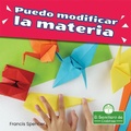 Cover: Puedo Modificar La Materia (I Can Change Matter) - Crabtree Seedlings