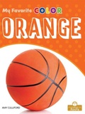 Cover: Orange - Crabtree Publishing Co,US