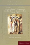 Cover: Jacob of Sarug's Homilies on the Six Days of Creation: The Sixth Day - Gorgias Press