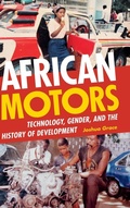 Cover: African Motors - Duke University Press
