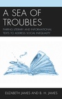 Cover: A Sea of Troubles - Rowman & Littlefield Publishers
