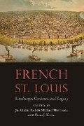 Cover: French St. Louis - University of Nebraska Press