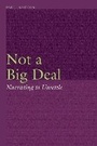 Cover: Not a Big Deal - University of Nebraska Press
