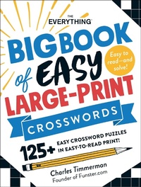Enlarge image Cover: The Everything Big Book of Easy Large-Print Crosswords - Everything