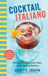 Enlarge image Cover: Cocktail Italiano - Skyhorse Publishing