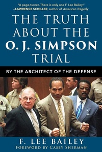 Abbildung von: The Truth about the O.J. Simpson Trial - Skyhorse Publishing