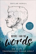 Cover: Before I Had the Words - Sky Pony Press