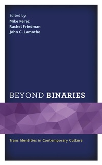Abbildung von: Beyond Binaries - Bloomsbury eBooks US