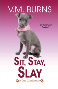 Enlarge image Cover: Sit, Stay, Slay - Kensington Publishing