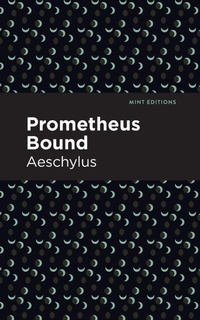 Abbildung von: Prometheus Bound - Mint Editions