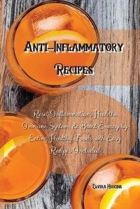 Abbildung von: Anti-Inflammatory Recipes - Movement Publishing