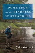 Cover: Dumb Luck and the Kindness of Strangers - Simon & Schuster