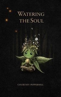 Abbildung von: Watering the Soul - Andrews McMeel Publishing