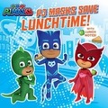 Cover: Pj Masks Save Lunchtime! - Simon Spotlight