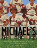 Cover: Michael's Golden Rules - Paula Wiseman Books