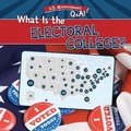 Cover: What Is the Electoral College? - Gareth Stevens Publishing