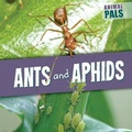 Cover: Ants and Aphids - Gareth Stevens Publishing