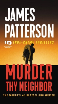 Enlarge image Cover: Murder Thy Neighbor - Little Brown and Company