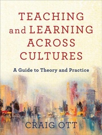 Enlarge image Cover: Teaching and Learning across Cultures - A Guide to Theory and Practice - Baker Academic, Div of Baker Publishing Group