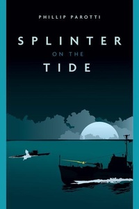 Enlarge image Cover: Splinter on the Tide - Casemate Publishers