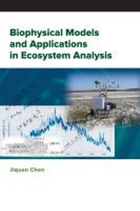 Enlarge image Cover: Biophysical Models and Applications in Ecosystem Analysis - Michigan State University Press