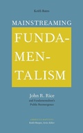 Cover: Mainstreaming Fundamentalism - University of Tennessee Press