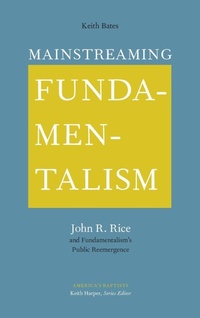 Enlarge image Cover: Mainstreaming Fundamentalism - University of Tennessee Press