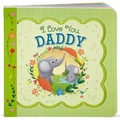 Cover: I Love You, Daddy - Cottage Door Press