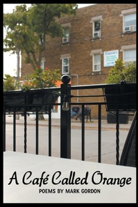 Enlarge image Cover: A Cafe Called Orange - Finishing Line Press