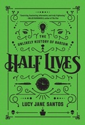 Cover: Half Lives - Pegasus Books