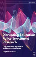 Cover: Disrupting Education Policy Enactment Research - Dio Press Inc