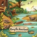 Cover: Discovering the World of Nature Along the Riverbank - Happy Fox Books