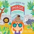 Cover: God Made Me in His Image - New Growth Press