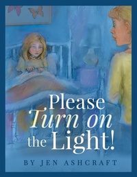 Enlarge image Cover: Please Turn On The Light! - Author Academy Elite