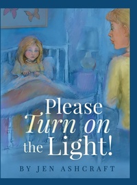 Enlarge image Cover: Please Turn On The Light! - Author Academy Elite